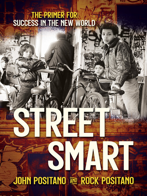 Title details for Street Smart by John Positano - Available